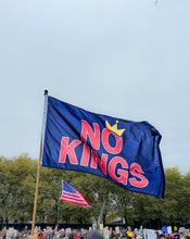 Load image into Gallery viewer, NO KINGS (Printed Flag)
