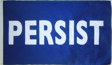 Load image into Gallery viewer, Persist (Sewn Flag / Various Color)