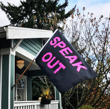 Load image into Gallery viewer, Speak Out (Sewn Flag)