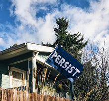 Load image into Gallery viewer, Persist (Sewn Flag / Various Color)