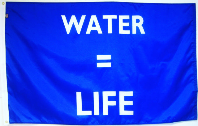 Water Equals Life Printed Flag